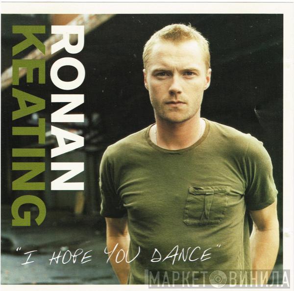  Ronan Keating  - I Hope You Dance