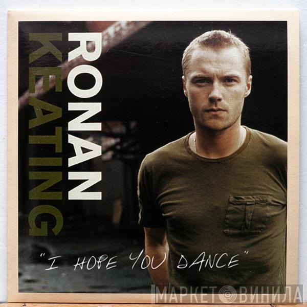  Ronan Keating  - I Hope You Dance