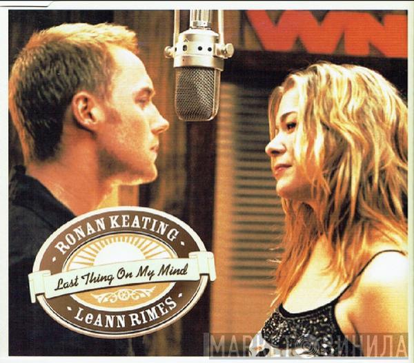 Ronan Keating, LeAnn Rimes - Last Thing On My Mind