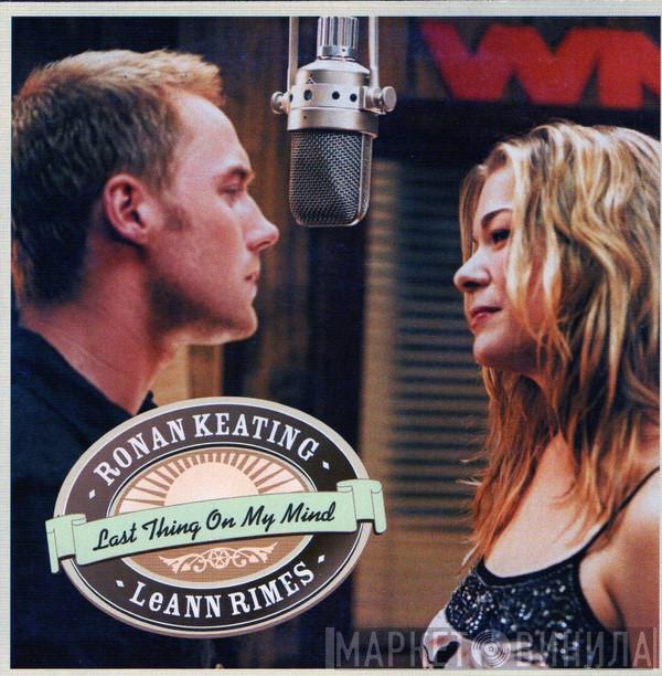, Ronan Keating  LeAnn Rimes  - Last Thing On My Mind