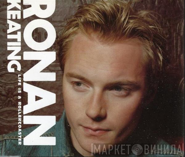 Ronan Keating - Life Is A Rollercoaster