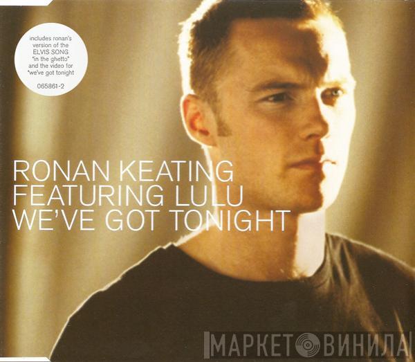 Ronan Keating, Lulu - We've Got Tonight