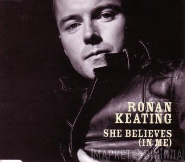 Ronan Keating - She Believes (In Me)