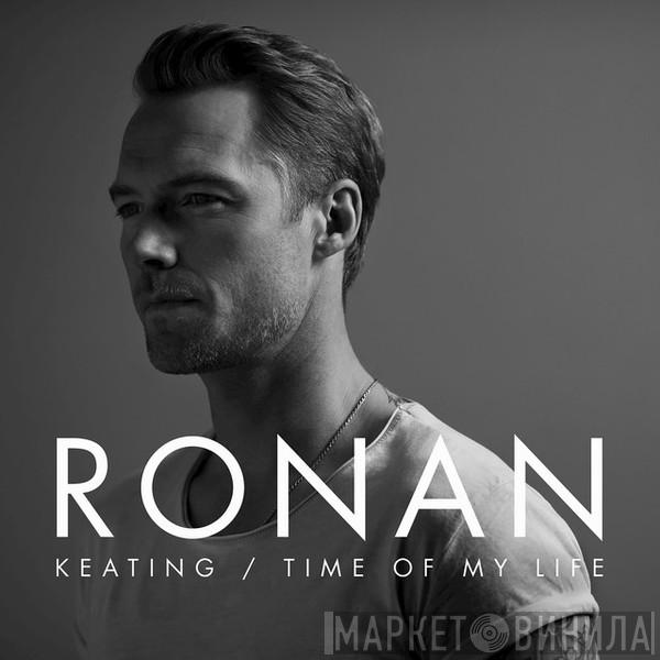 Ronan Keating - Time Of My Life
