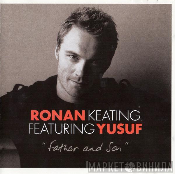 Ronan Keating, Yusuf Islam - Father And Son