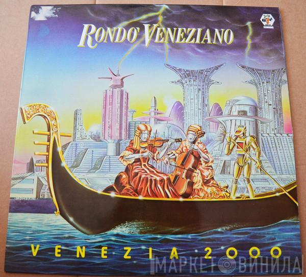 Rondò Veneziano  - Venezia 2000