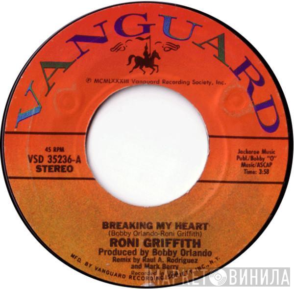 Roni Griffith - Breaking My Heart / Don't Live In A Fantasy