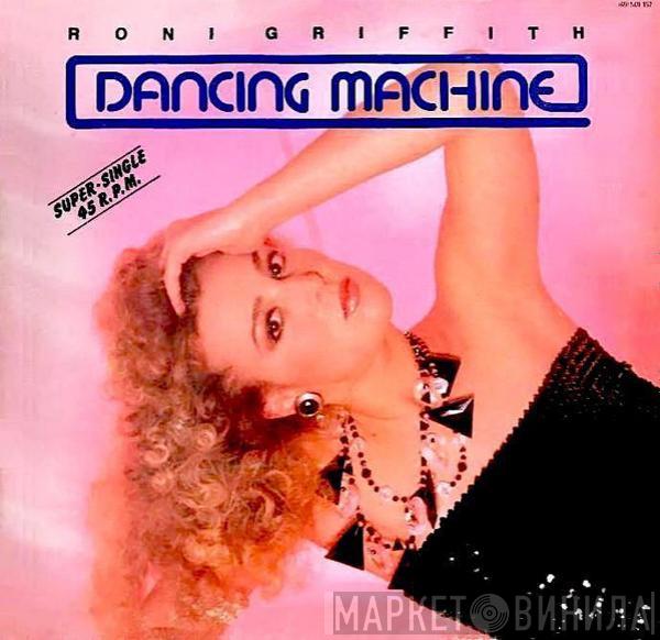 Roni Griffith - Dancing Machine