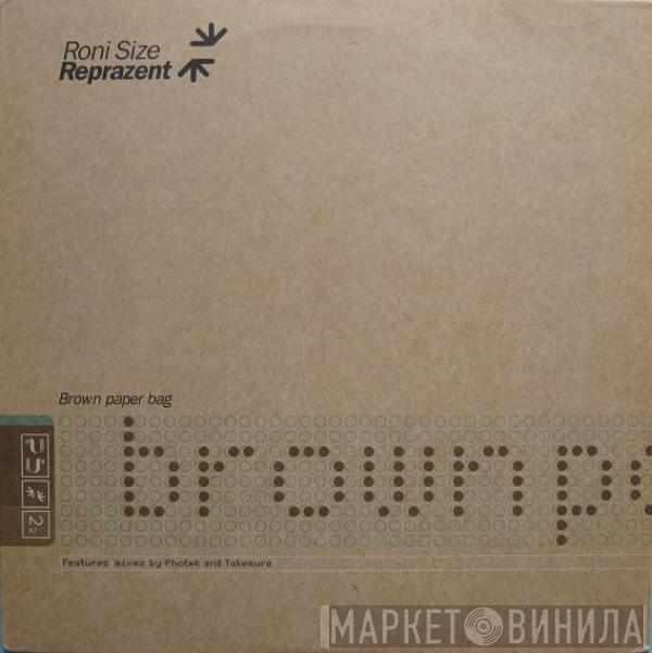 Roni Size / Reprazent - Brown Paper Bag