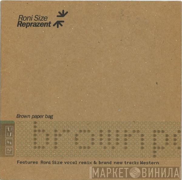 Roni Size / Reprazent - Brown Paper Bag