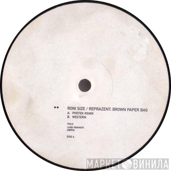 Roni Size / Reprazent - Brown Paper Bag