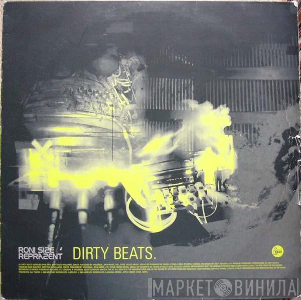 Roni Size / Reprazent - Dirty Beats (Wookie Remixes)