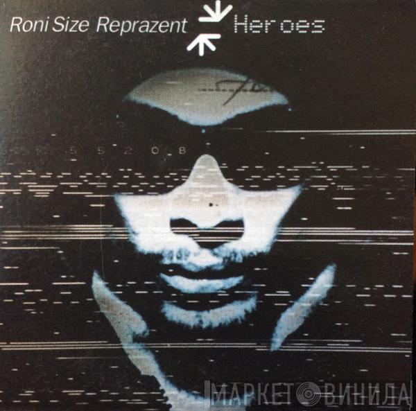  Roni Size / Reprazent  - Heroes