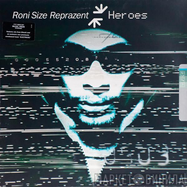 Roni Size / Reprazent - Heroes