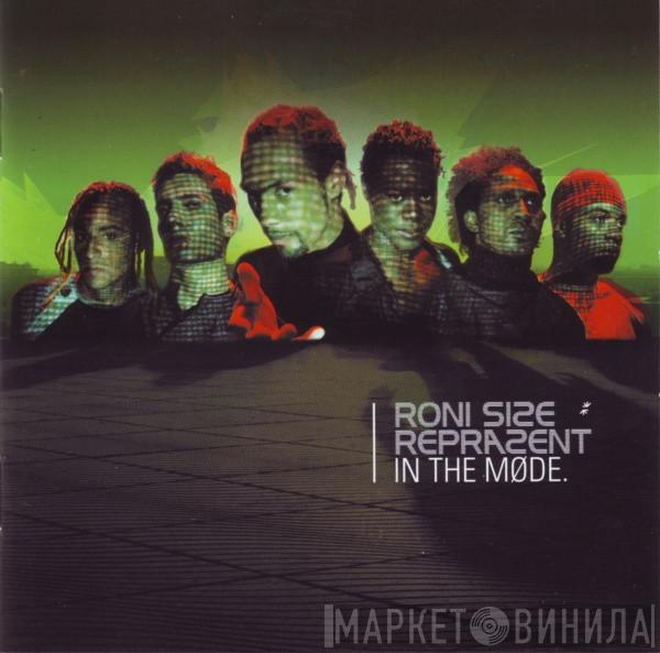 Roni Size / Reprazent - In The Mode