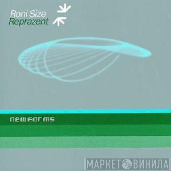  Roni Size / Reprazent  - New Forms