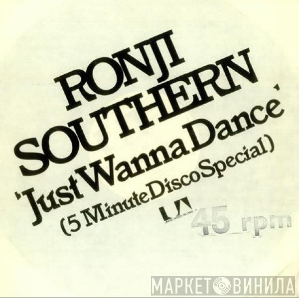 Ronji Southern - Just Wanna Dance