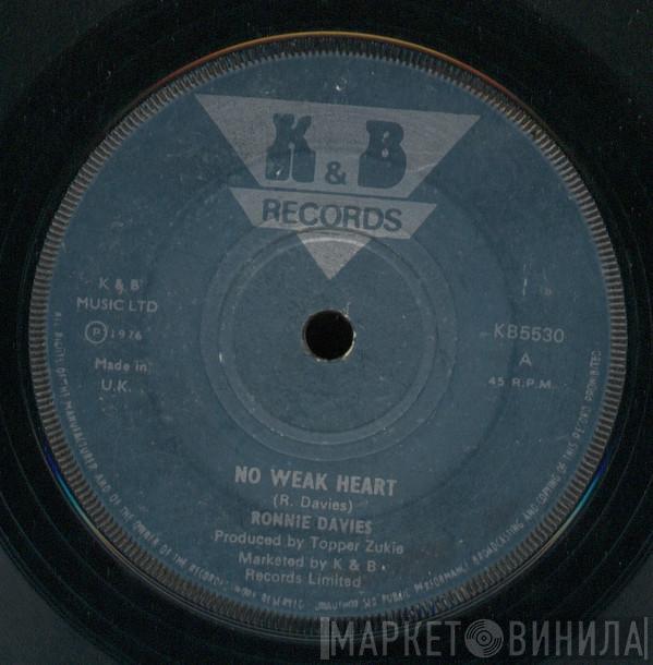 Ronnie Davis - No Weak Heart