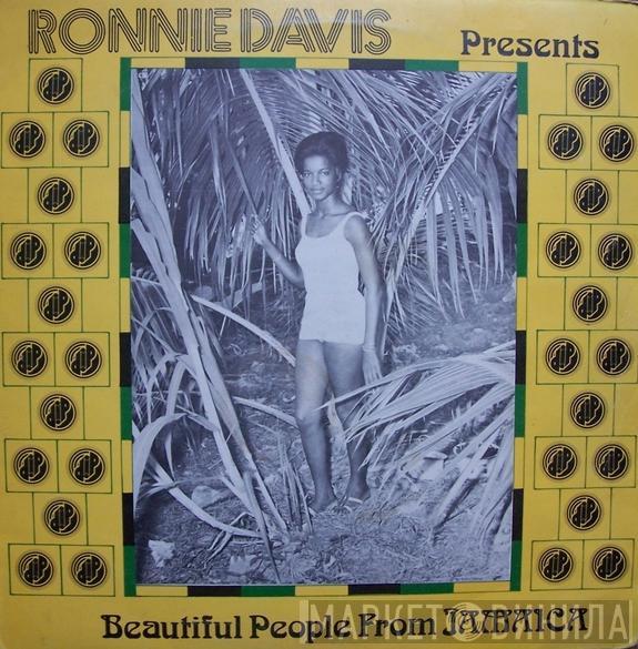  Ronnie Davis  - Presents Beautiful People From Jamaica