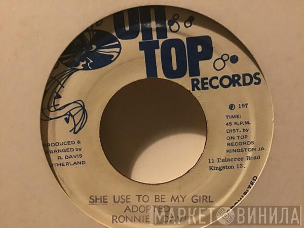  Ronnie Davis  - She Use To Be My Girl