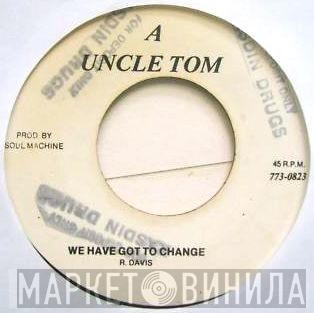  Ronnie Davis  - We Have Got To Change