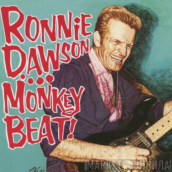Ronnie Dawson - Monkey Beat