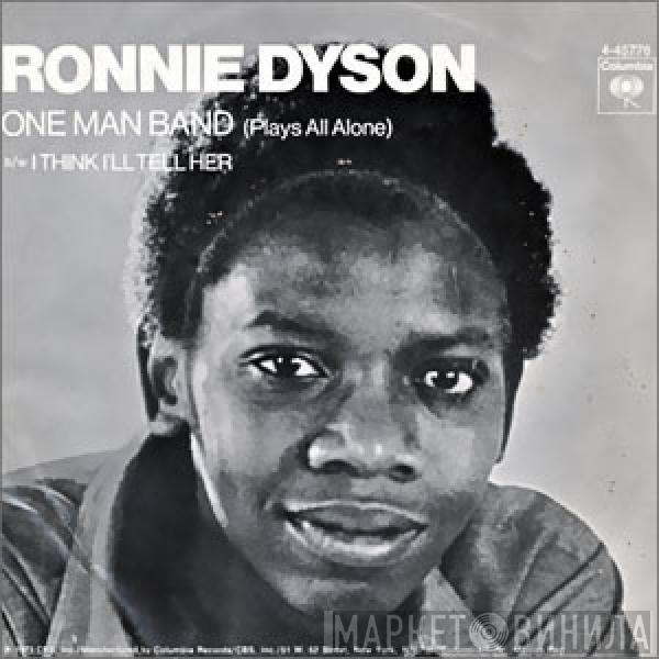 Ronnie Dyson - One Man Band (Plays All Alone) / I Think I'll Tell Her