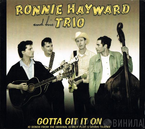 Ronnie Hayward Trio - Gotta Git It On
