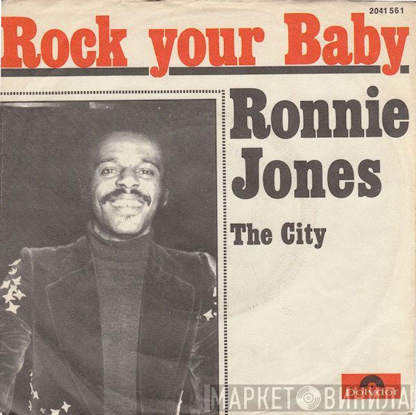 Ronnie Jones - Rock Your Baby