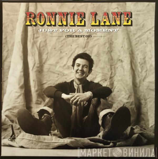 Ronnie Lane - Just For A Moment (The Best Of)