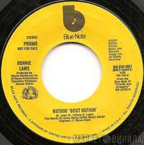  Ronnie Laws  - Nuthin' 'Bout Nuthin'