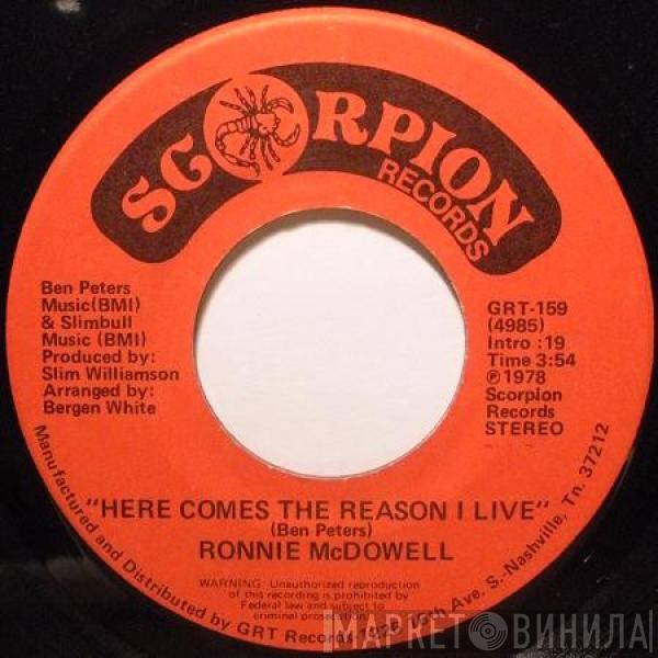 Ronnie McDowell - Here Comes The Reason I Live