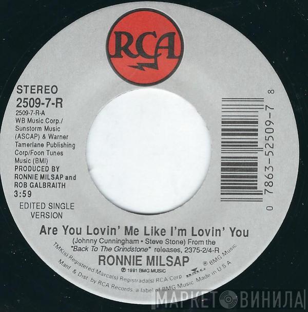 Ronnie Milsap - Are You Lovin' Me Like I'm Lovin' You
