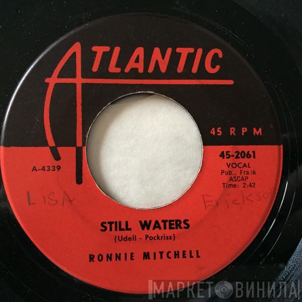 Ronnie Mitchell - Still Waters / Anniversary Song