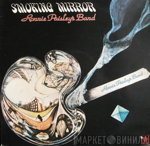 Ronnie Paisley's Band - Smoking Mirror