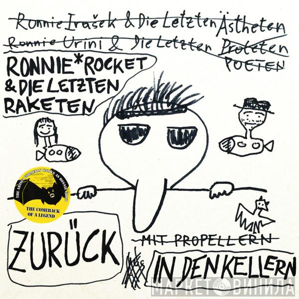 Ronnie Rocket & Die Letzten Raketen - Zurück in den Kellern