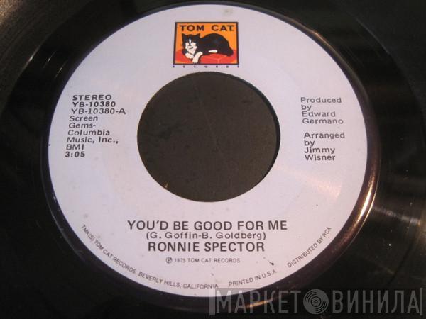 Ronnie Spector - You'd Be Good For Me