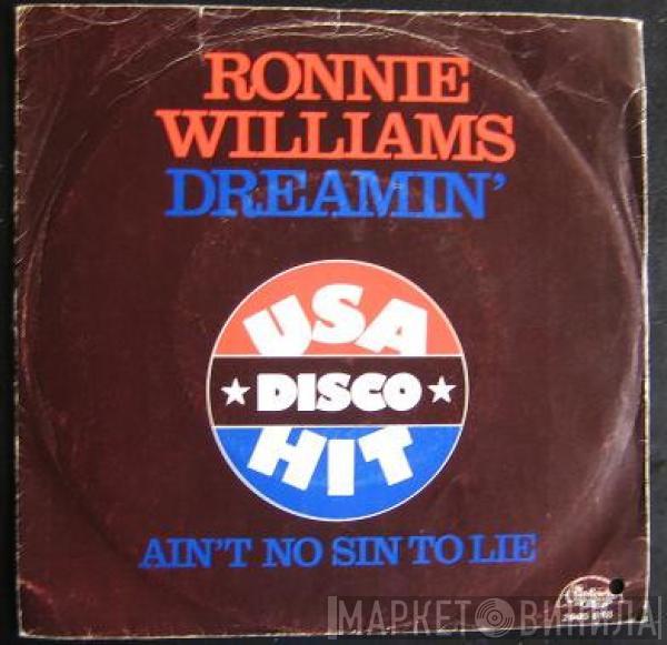 Ronnie Williams  - Dreamin' / Ain't No Sin To Lie