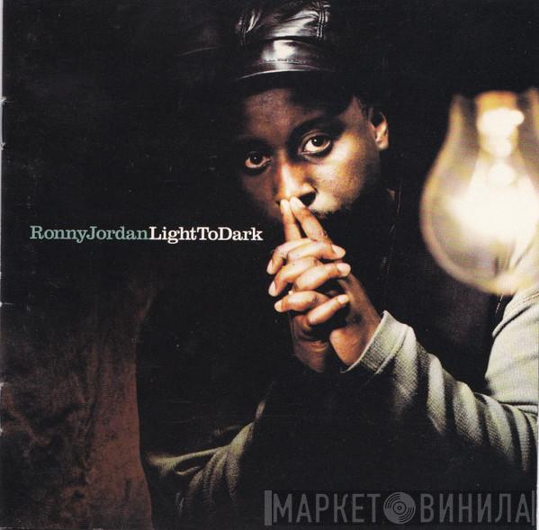  Ronny Jordan  - Light To Dark