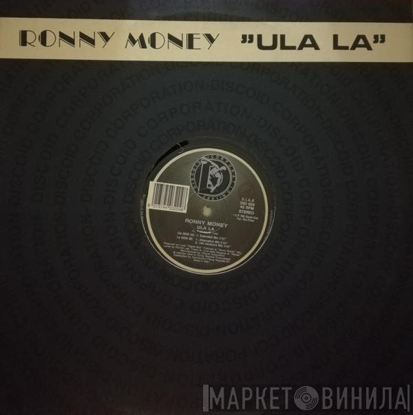 Ronny Money - Ula La