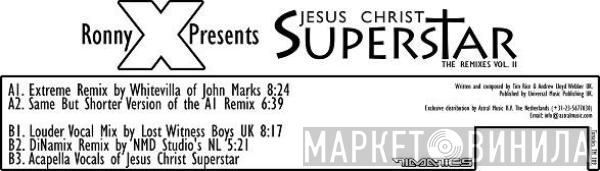 Ronny X - Jesus Christ Superstar (The Remixes Vol. ll)