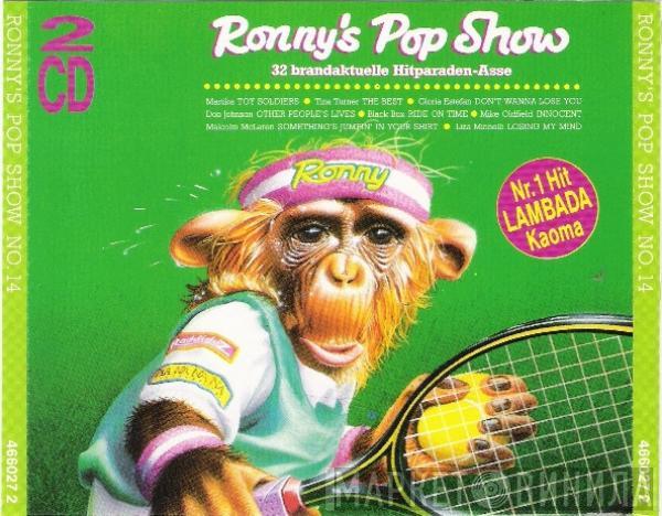  - Ronny's Pop Show 14 - 32 Brandaktuelle Hitparaden-Asse