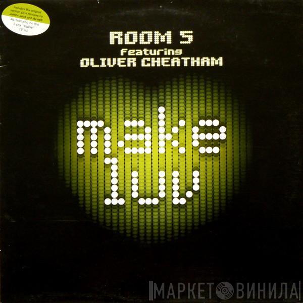 Room 5, Oliver Cheatham - Make Luv