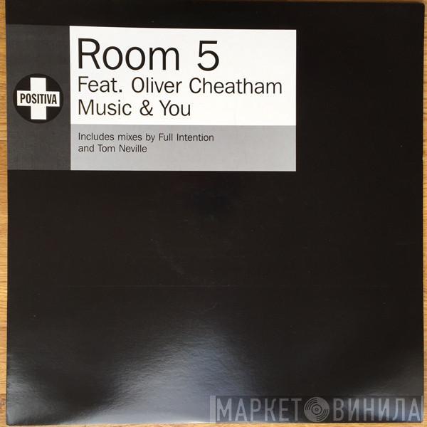 Room 5, Oliver Cheatham - Music & You