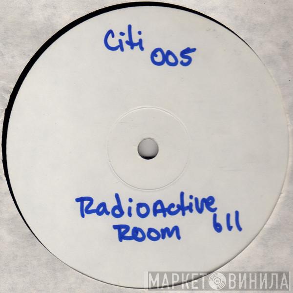 Room 611 - Radio-Active EP