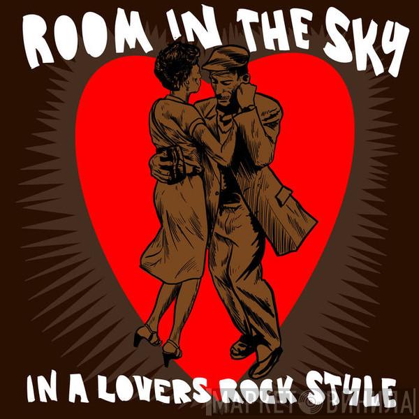  - Room In The Sky In A Lovers Rock Style
