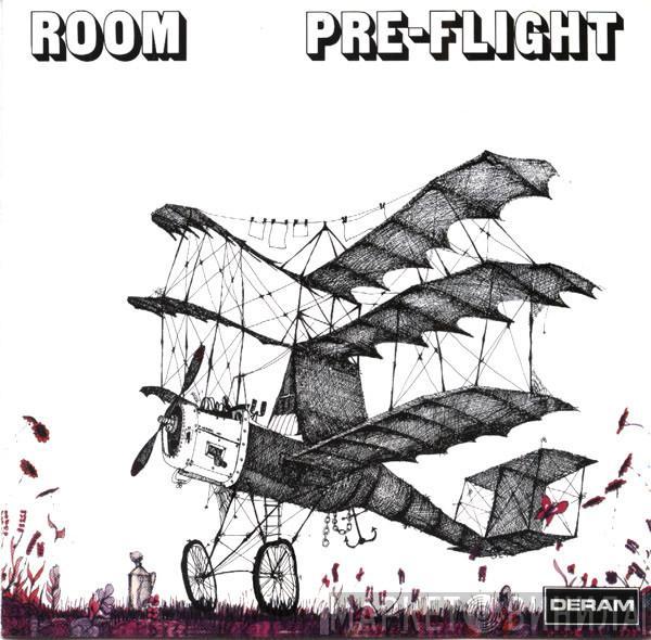  Room   - Pre-Flight
