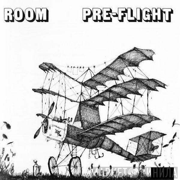  Room   - Pre-Flight