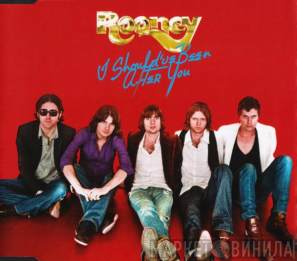 Rooney - I Should've Been After You