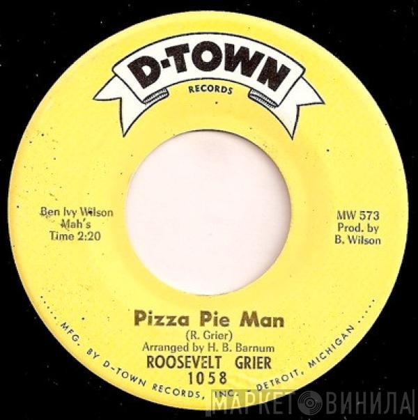  Roosevelt Grier  - Pizza Pie Man / Welcome To The Club